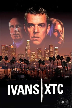 watch ivans xtc.